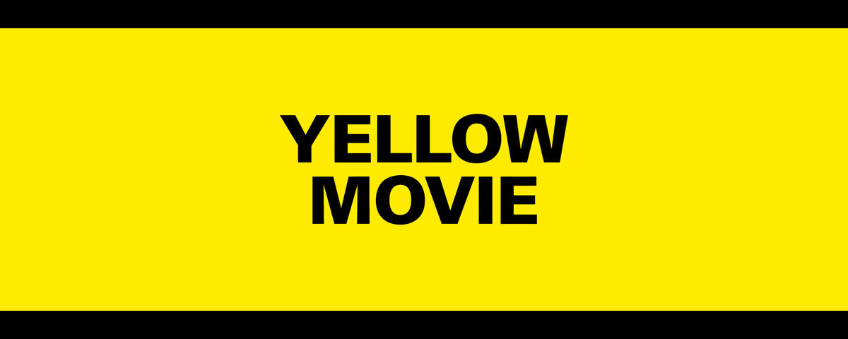 SITE VISIT III: yellow movie
